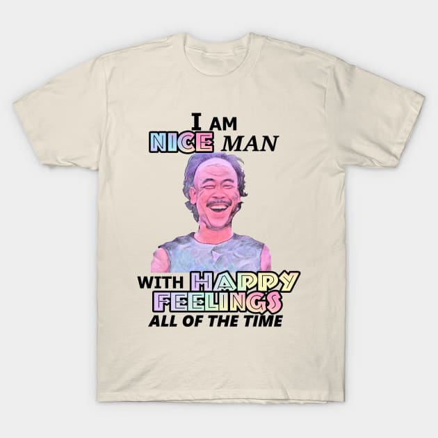 Kung Pow - Nice Man, Happy Feelings T-Shirt by red-leaf